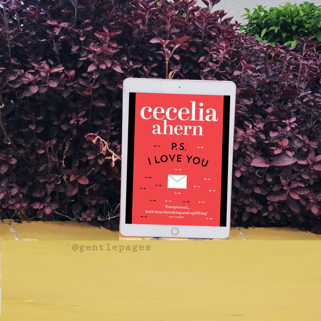 P.S. I love you by Cecelia Ahern 