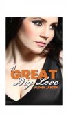 A Great Big Love – Contemporary Romance Novel