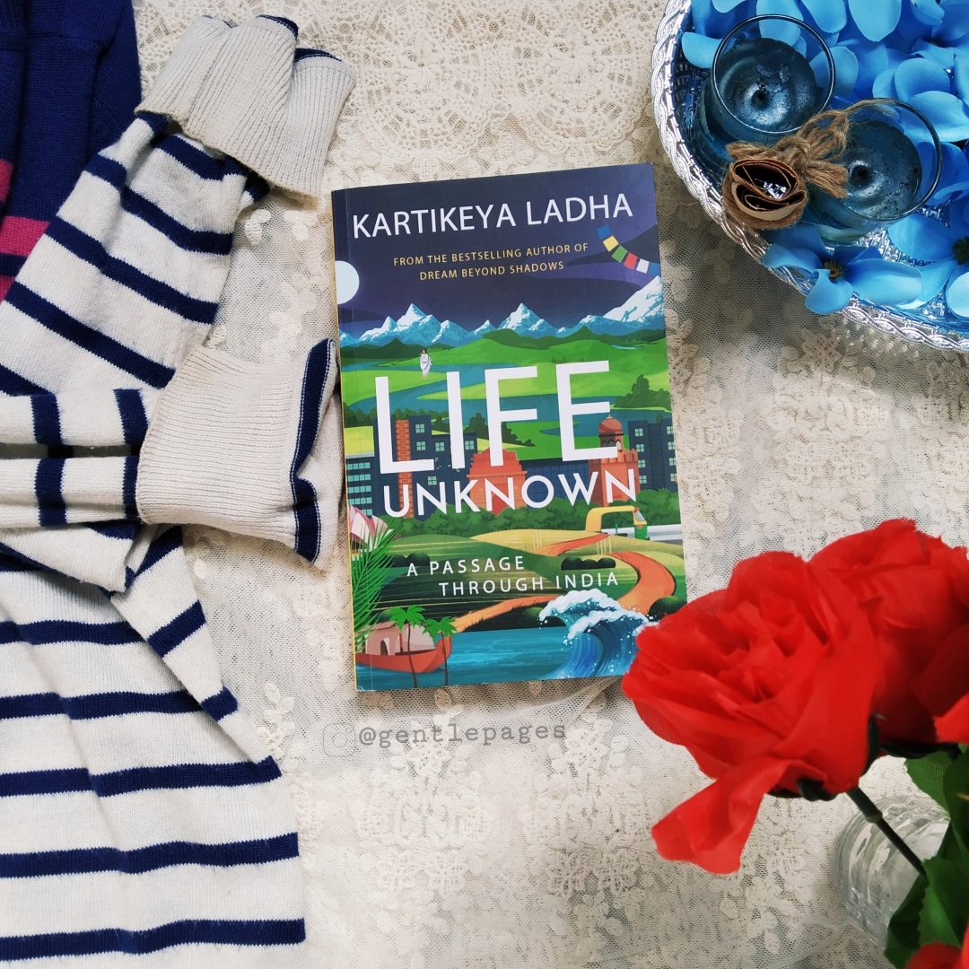 Life Unknown - An adventurous travelogue