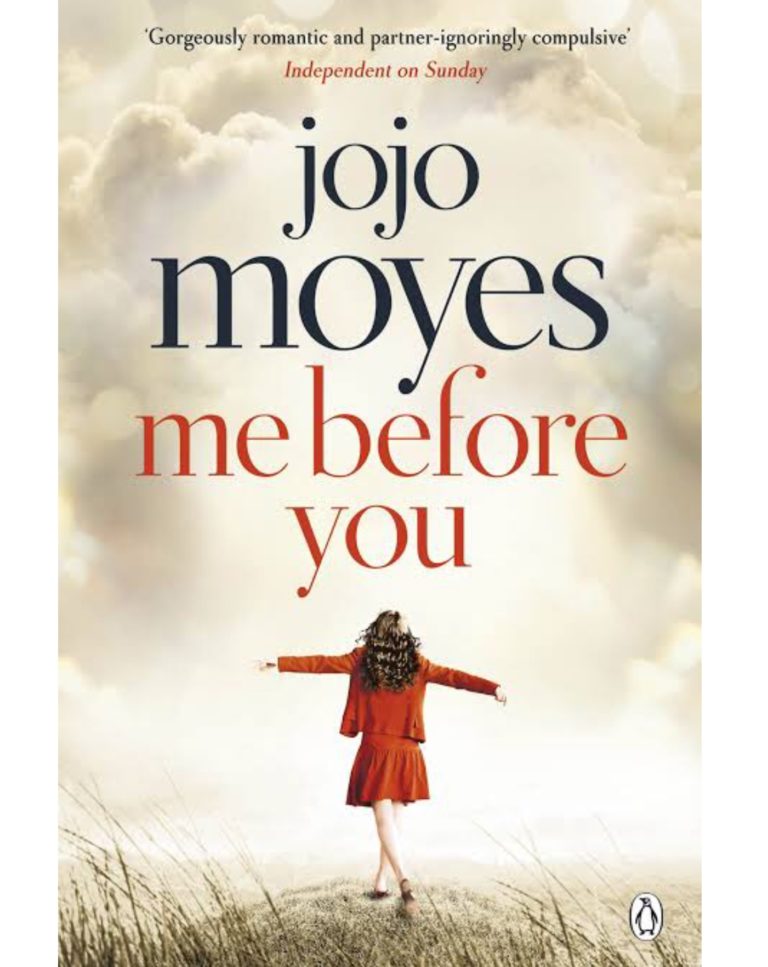 Me Before You – A heartbreaking Romantic Novel