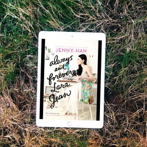 Always and Forever, Lara jean