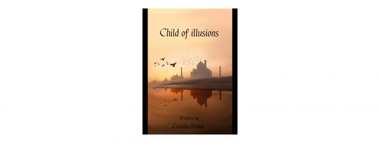 Child of illusions – Beautiful tale of Undying love