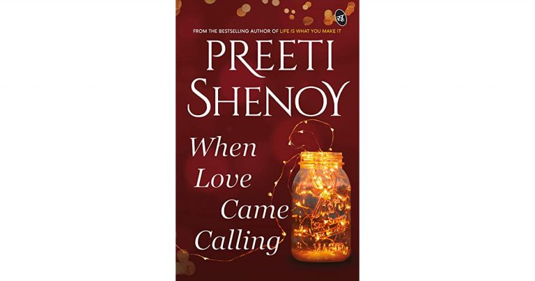 When Love Came Calling by Preeti Shenoy – Book Review