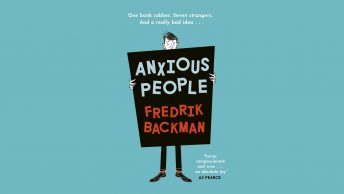 Anxious people by Fredrik Backman