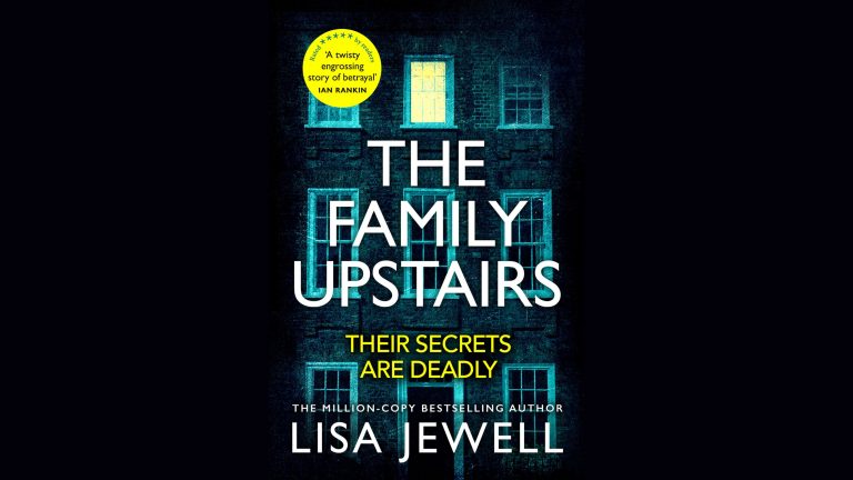 The Family Upstairs by Lisa Jewell – A Gripping Novel